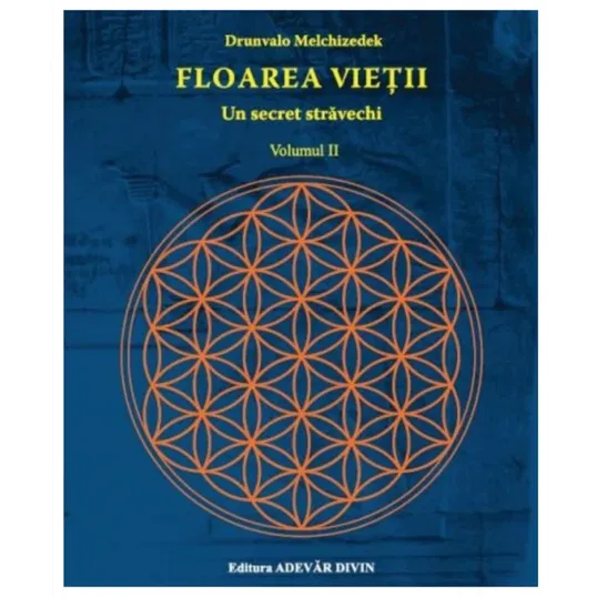 Floarea vieţii, volumul II, Drunvalo Melchizedek - carte - Adevar