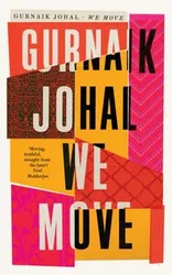 We Move. Main, Hardback - Gurnaik Johal