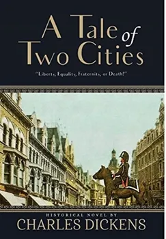 A Tale of Two Cities (Annotated), Hardcover - Charles Dickens
