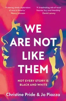 We Are Not Like Them, Paperback - Jo Piazza