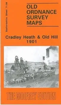 Cradley Heath and Old Hill 1901. Staffordshire Sheet 71.08, Facsimile of 1901 ed, Sheet Map - Robin Pearson