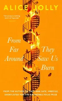From Far Around They Saw Us Burn, Hardback - ***