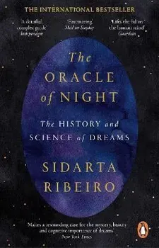 The Oracle of Night. The history and science of dreams, Paperback - Sidarta Ribeiro