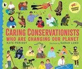 Caring Conservationists Who Are Changing Our Planet. People Power Series, Paperback - Kate Peridot