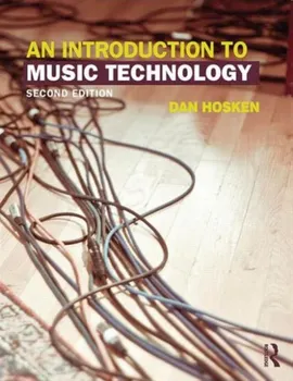 An Introduction to Music Technology, Paperback - Dan Hosken