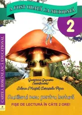 Auxiliarul meu pentru lectura. Fise de lectura in cate 2 ore! Clasa 2 - Georgiana Gogoescu, Elena Musel, Cerasela Popa