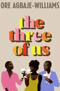 The Three of Us. The addictive relatable summer holiday read of 2023, Paperback - ***