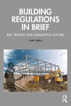 Building Regulations in Brief. 10 ed, Paperback - Samantha Alford