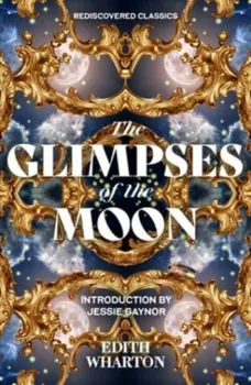 The Glimpses of the Moon, Paperback - Edith Wharton