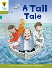 Oxford Reading Tree Biff, Chip and Kipper Stories Decode and Develop: Level 7: A Tall Tale, Paperback - Nick Schon