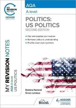 My Revision Notes: AQA A-level Politics: US and Comparative Politics: Second Edition, Paperback - Simon Lemieux