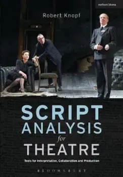 Script Analysis for Theatre, Paperback - Robert Knopf