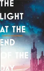 Light at the End of the Day, Hardback - Eleanor Wasserberg