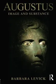 Augustus. Image and Substance, Paperback - Barbara Levick