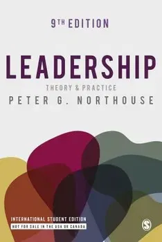 Leadership - International Student Edition. Theory and Practice, 9 Revised edition - Peter G. Northouse