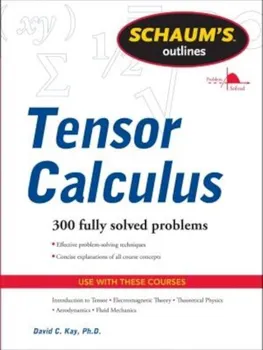 Tensor Calculus, Paperback - David C. Kay