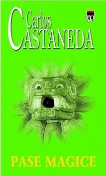 Pase magice - Carlos Castaneda