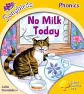 Oxford Reading Tree Songbirds Phonics: Level 5: No Milk Today, Paperback - Julia Donaldson