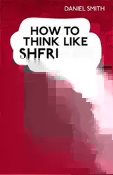How to Think Like Sherlock, Hardcover - Daniel Smith