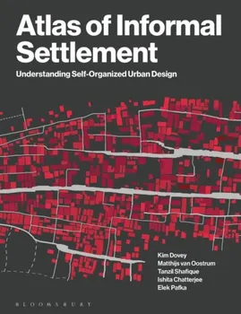 Atlas of Informal Settlement. Understanding Self-Organized Urban Design, Paperback - ***