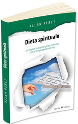 Dieta spirituala | Allan Percy