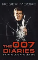 007 Diaries, Paperback - Roger Moore