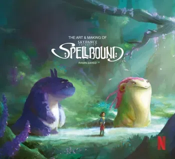The The Art & Making of Spellbound, Hardback - Ramin Zahed
