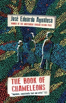 The Book of Chameleons, Paperback - Jose Eduardo Agualusa