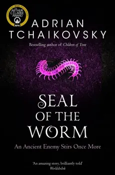Seal of the Worm, Paperback - Adrian Tchaikovsky