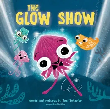 Glow Show, The. A picture book about knowing when to share the spotlight, Paperback - ***