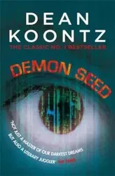 Demon Seed, Paperback - Dean Koontz