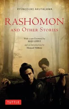 Rashomon and Other Stories, Paperback - Ryunosuke Akutagawa