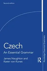 Czech. An Essential Grammar, Paperback - Karen Von Kunes