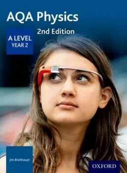 AQA Physics: A Level Year 2, Paperback - Jim Breithaupt