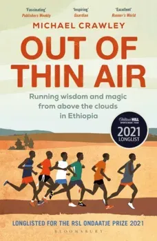 Out of Thin Air. Running Wisdom and Magic from Above the Clouds in Ethiopia, Paperback - Michael Crawley