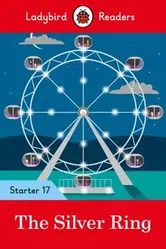 Silver Ring - Ladybird Readers Starter Level 17, Paperback - ***