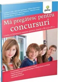 Limba si literatura romana pentru clasele a III-a si a IV-a - ***