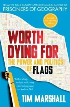 Worth Dying for, Paperback - Tim Marshall