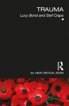 Trauma, Paperback - Lucy Bond