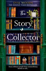 The Story Collector, Paperback - Evie Woods