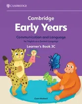 Cambridge Early Years Communication and Language for English as a Second Language Learner's Book 3C. Early Years International, Paperback - Claire Medwell