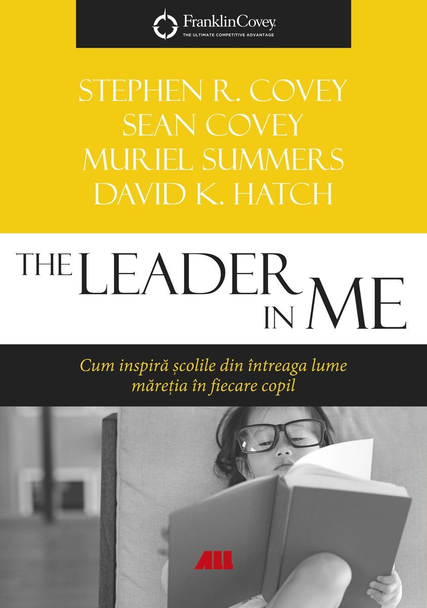 The Leader in Me | David K. Hatch, Muriel Summers, Sean Cove, Stephen R. Covey