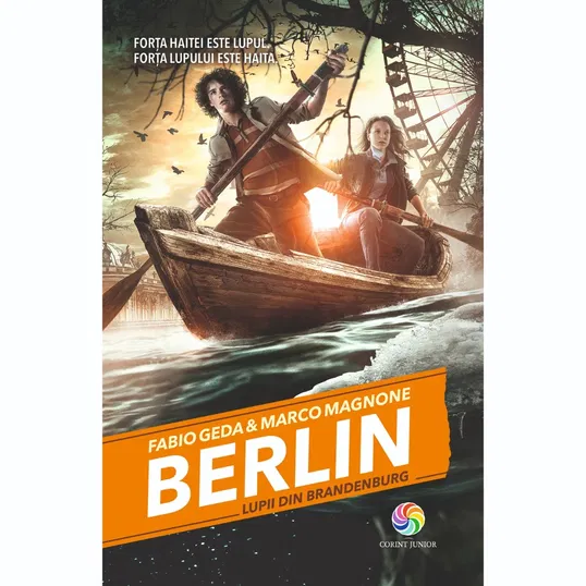 Carte Editura Corint, Berlin vol.IV Lupii din Brandenburg, Fabio Geda, Marco Magnone