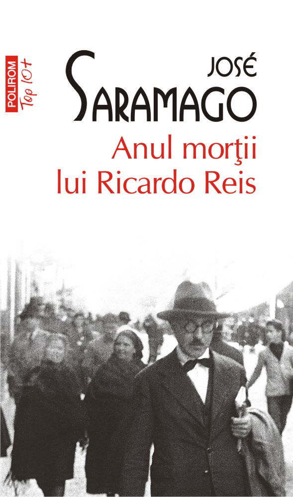 Anul mortii lui Ricardo Reis | Jose Saramago