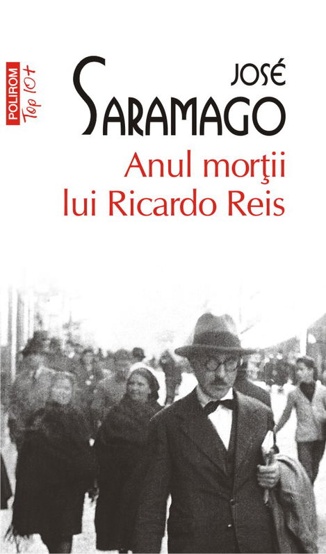 Anul mortii lui Ricardo Reis | Jose Saramago