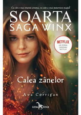 Calea zanelor. Seria Soarta: Saga Winx