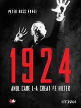 1924. Anul care l-a creat pe Hitler | Peter Ross Range