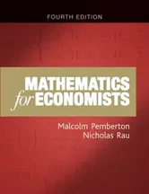 Mathematics for Economists. An Introductory Textbook (New Edition), Paperback - Nicholas Rau