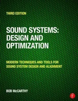 Sound Systems: Design and Optimization, Paperback - Bob McCarthy