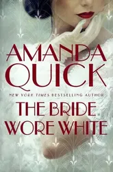 The Bride Wore White. escape to the glittering, scandalous golden age of 1930s Hollywood, Paperback - Amanda Quick